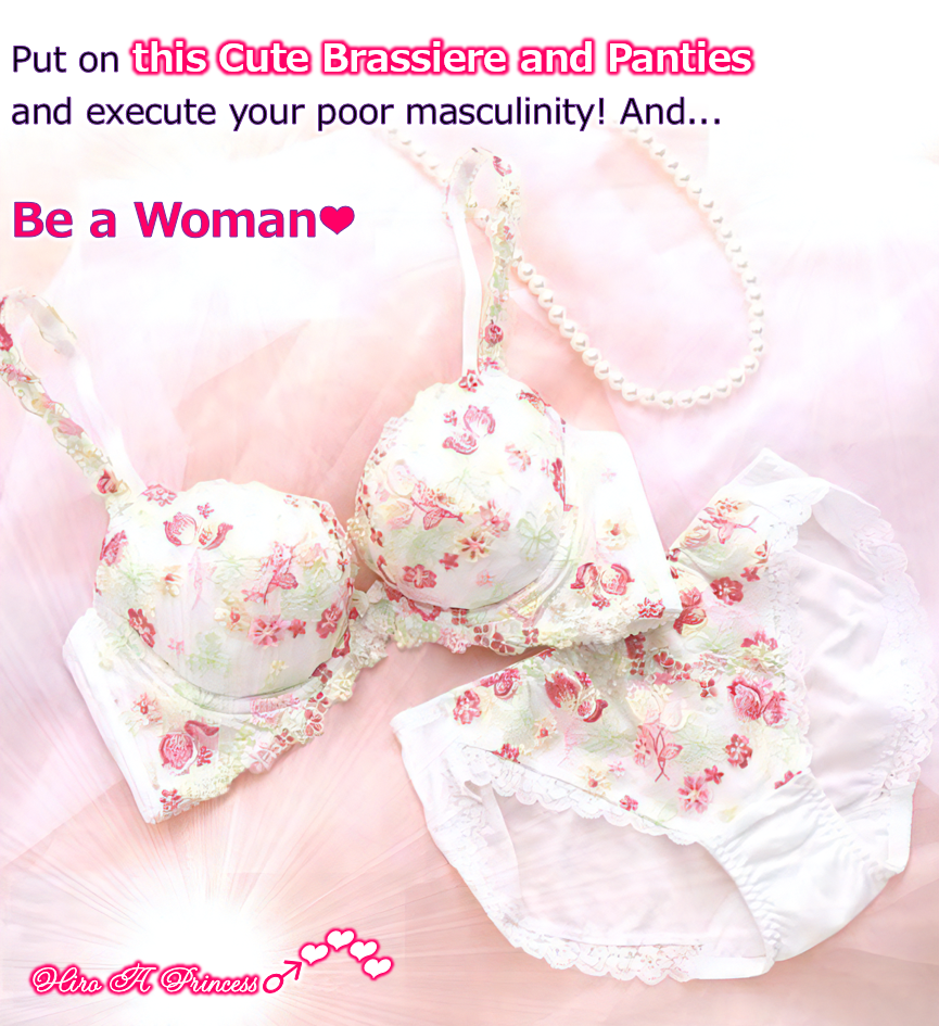 Execute your poor masculinity by cute Brassiere and Panties E