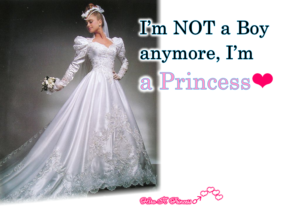 I’m NOT a Boy anymore, I’m a Princess E