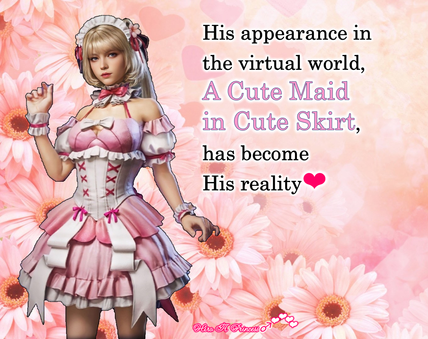 His appearance in the virtual world, a Cute Maid in Cute Skirt, has become his reality E